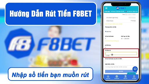 Hướng dẫn rút tiền tại nhà cái F8bet