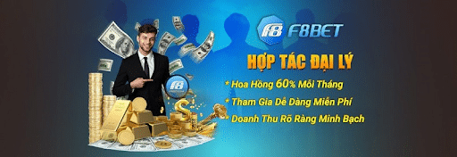 F8bet - Nhà cái có chính sách hoa hồng đại lý tốt nhất