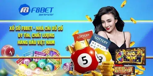 Sơ lược về sảnh Xổ Số F8bet cực hấp dẫn